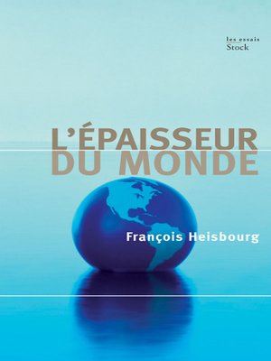 cover image of L'épaisseur du monde